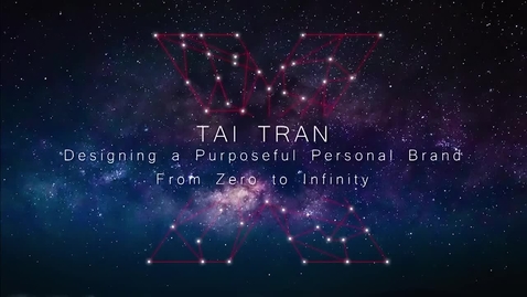 Thumbnail for Designing a purposeful personal brand from zero to infinity   Tai Tran   TEDxBerkeley - COMM 3002