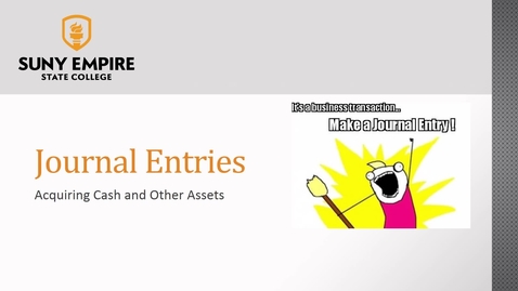 Thumbnail for entry Journal Entries: Acquiring Assets - ACCT 2005