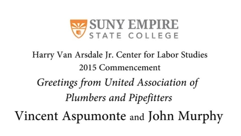 Thumbnail for entry 2015 HVACLS Commencement Address - Vincent Aspumonte &amp; John Murphy