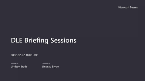 Thumbnail for entry Digital Learning Environment (DLE): Briefing Session - 02/22/2022