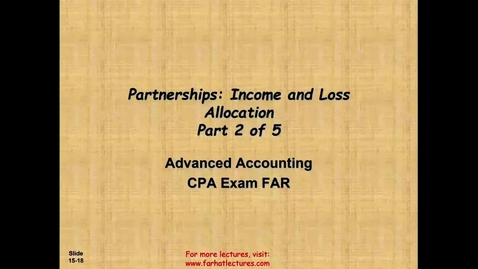 Thumbnail for Allocation of Income Loss Partnership Accounting (Pt 2 of 5) Advanced Accounting CPA Exam FAR - ACCT 4010