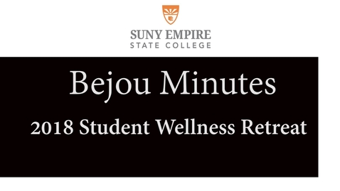 Thumbnail for entry Bejou Minutes 1 2018 Student Wellness Retreat
