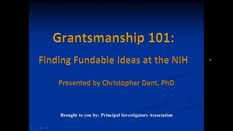 Thumbnail for Grantsmanship 101- Finding Fundable Ideas at the NIH AC170323_NIH
