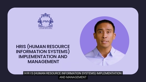Thumbnail for HRIS HUMAN RESOURCE INFORMATION SYSTEMS IMPLEMENTATION AND MANAGEMENT - HRMS 3020