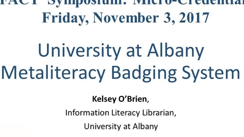 Thumbnail for University at Albany Metaliteracy Badging System