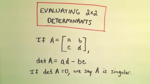 Thumbnail for entry Determinant of a 2 x 2 Matrix - A Few Basic Questions