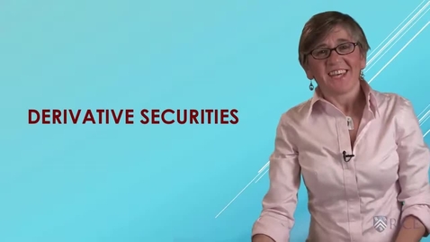 Thumbnail for Derivative securities Overview - Global Financial Markets and Instruments - FSMA 4005