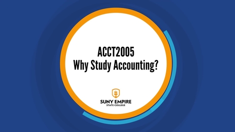 Thumbnail for entry Why Study Accounting - ACCT 2005