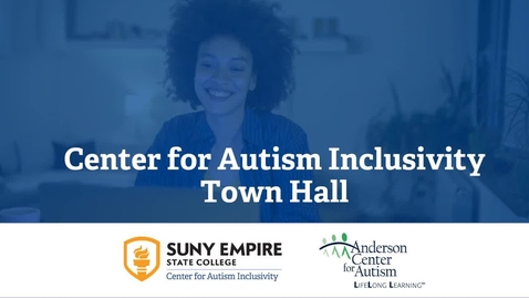 Thumbnail for entry Center for Autism Inclusivity Town Hall for Agencies - 8/25/2020