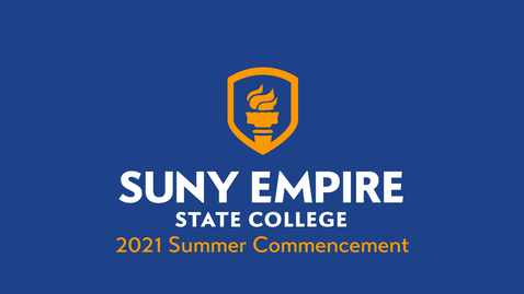 Thumbnail for SUNY Empire 2021 Virtual Summer Commencement