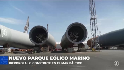 Miniatura para Informativos Telecinco - Los últimos monopilotes para el proyecto de Windanker