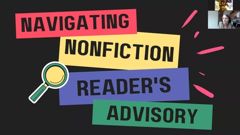 Thumbnail for entry Navigating Nonfiction Readers' Advisory