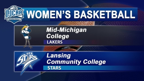 Thumbnail for LCC Women's Basketball vs. Mid-Michigan College