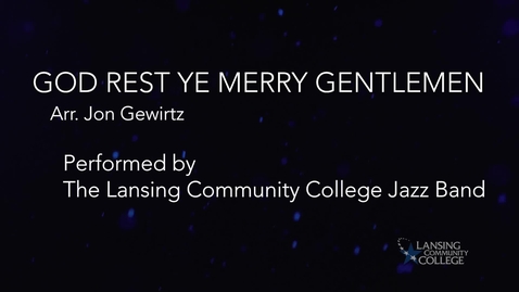 Thumbnail for LCC Jazz Band_God Rest Ye Merry Gentlemen 2025