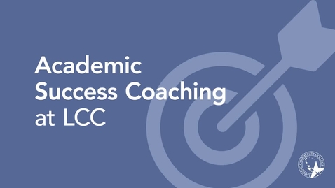 Thumbnail for entry Academic Success Coaches: Student Impact