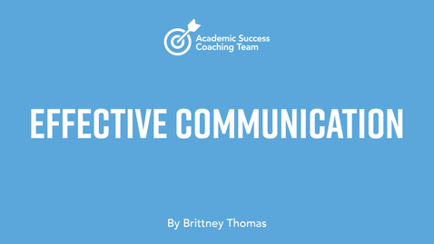 Thumbnail for entry Effective Communication Online – Brittney Thomas