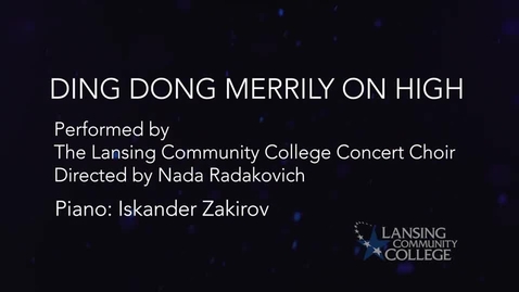 Thumbnail for LCC Concert Choir: Ding Dong Merrily on High 2025
