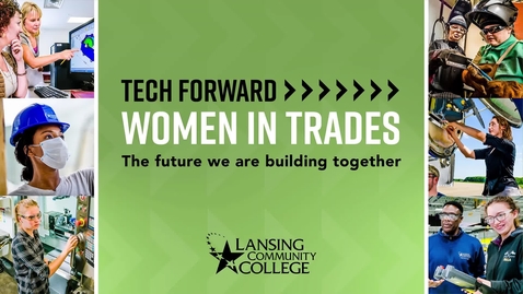 Thumbnail for entry Tech Forward Women in Trades