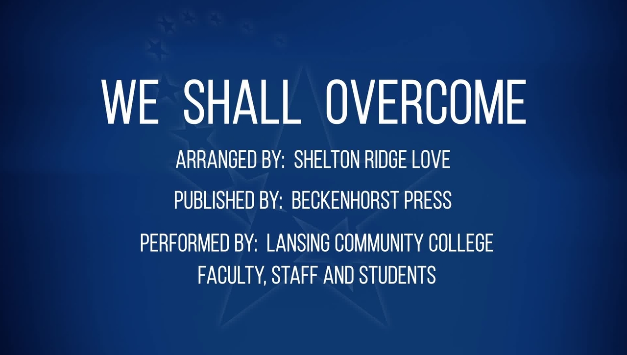 LCC Virtual Community Choir:  WE SHALL OVERCOME