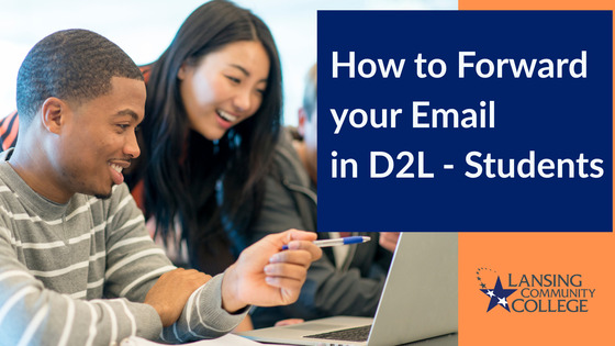 How to Forward your Email in D2L Student