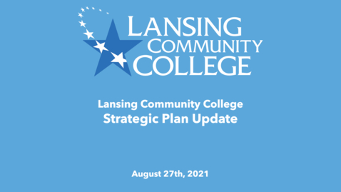 Thumbnail for entry Strategic Plan Update  (August 27, 2021)