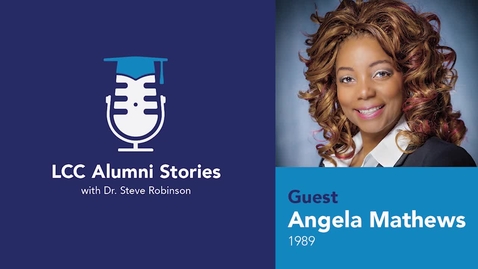 Thumbnail for entry LCC Alumni Stories - Angela Mathews