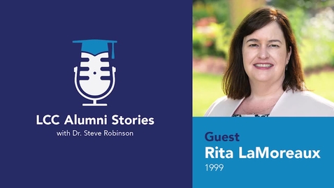 Thumbnail for LCC Alumni Stories - Rita LaMoreaux