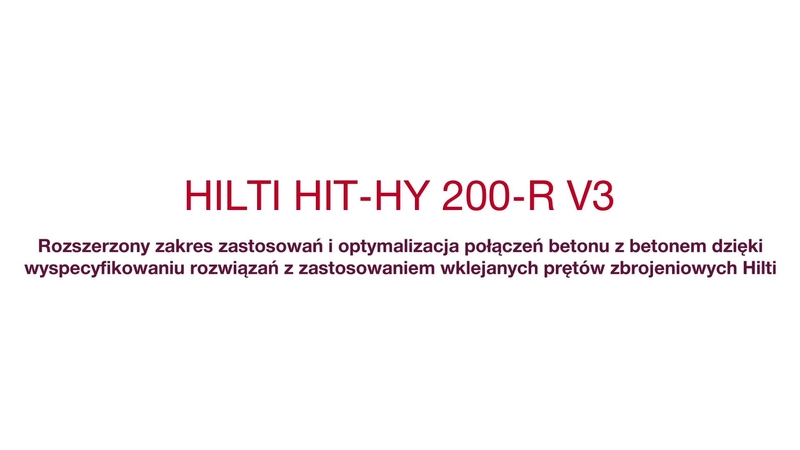 Prezentacja korzyści dla projektantów wynikające z rewolucyjnych rozwiązań w dziedzinie zbrojenia, w tym zaprawy HY 200-R V3 i raportu TR069