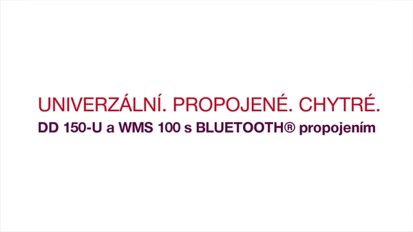 Všestranné. Inteligentní. Připojené. Seznamte se s DD 150-U (03) a WMS 100 BLE. 