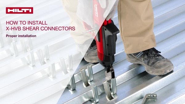 Proper installation guide for Hilti X-HVB shear connectors