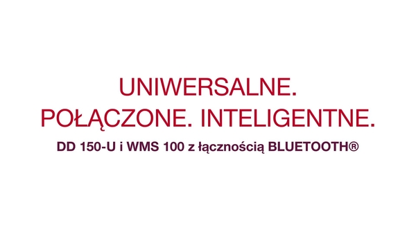 Uniwersalny. Inteligentny. Połączony. Poznaj DD 150-U (03) i WMS 100 BLE. 
