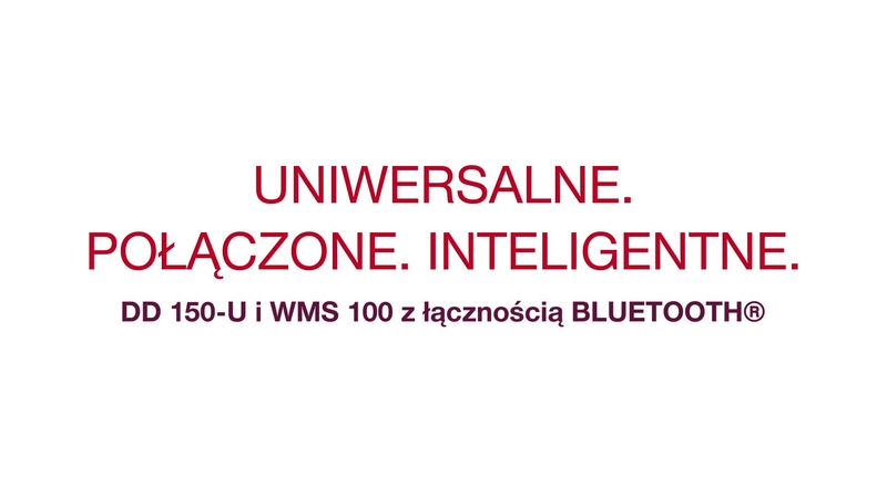 Uniwersalny. Inteligentny. Połączony. Poznaj DD 150-U (03) i WMS 100 BLE.