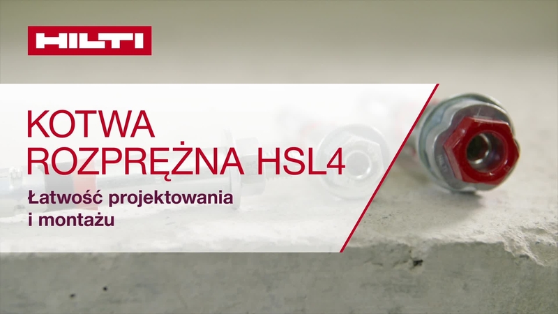 Kotwa klinowa HSL 4 - łatwość projektowania i jakość montażu.