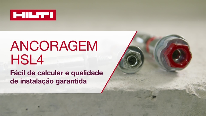 Ancoragem de expansão HSL 4 - facilidade em esquematizar e qualidade de instalação.