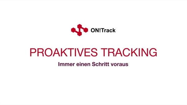 ON!Track System optimieren und mit Proactive Tracking noch effizienter werden 