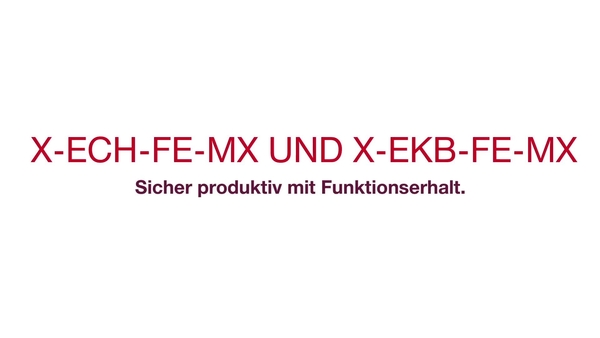X-ECH-FE-MX und X-EKB-FE-MX – Sicher und produktiv mit Funktionserhalt. (Mit Untertiteln)  (CIS, Cable Integrated System, Funktionserhaltsystem für Kabel, BX 3).