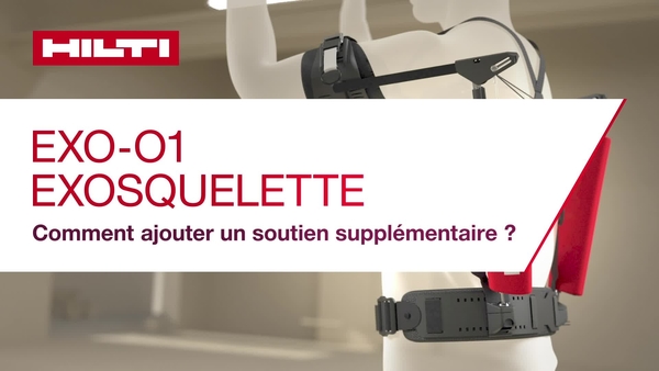 Comment ajouter un support supplémentaire de l'exosquelette.