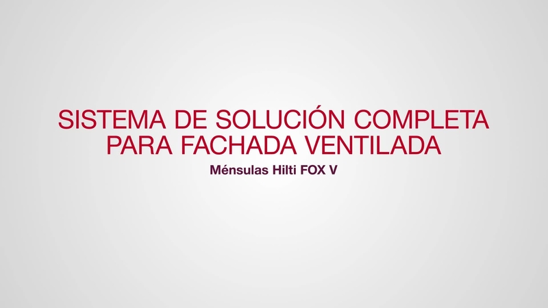 Soportes FOX V de Hilti, solución de sistema para fachadas ventiladas