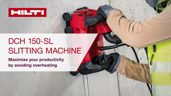 DCH 150-SL wall chaser, maximize your productivity by avoiding overheating