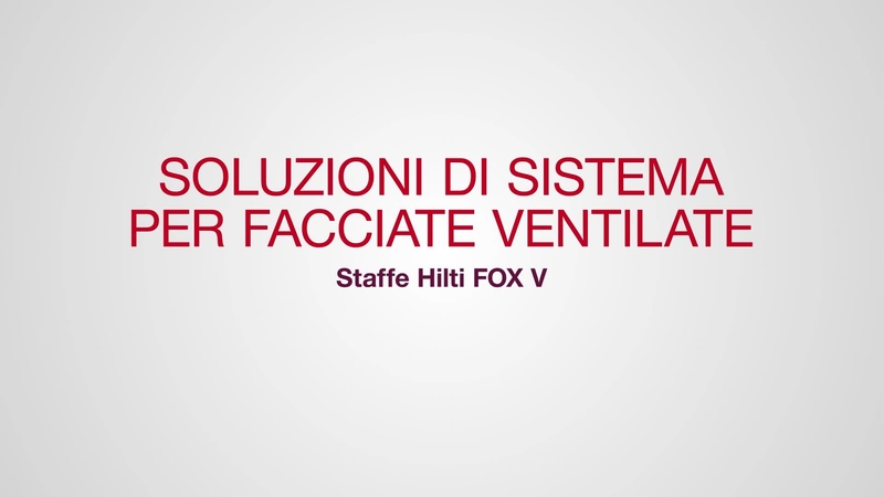 Staffe Hilti FOX V, soluzione di sistema per facciate ventilate