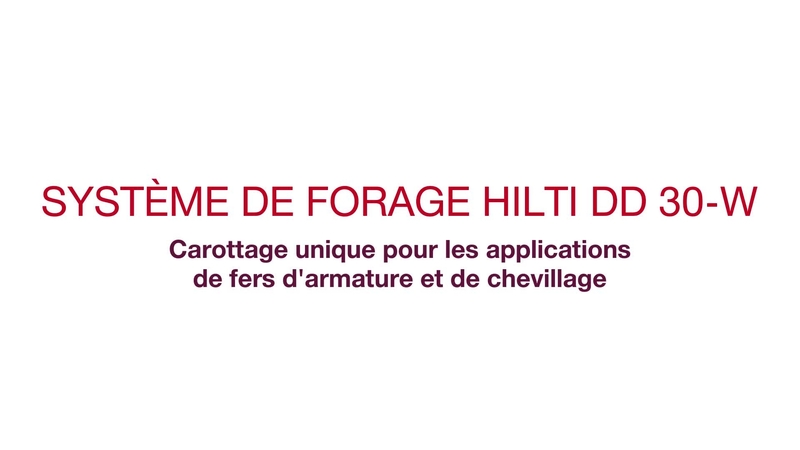 Vidéo de produit promotionnel: DD 30-W est un outil unique de forage au diamant pour les applications d'ancrage et avec une technologie de rotation supérieure pour un forage plus rapide à travers les barres d'armature. CH-FR