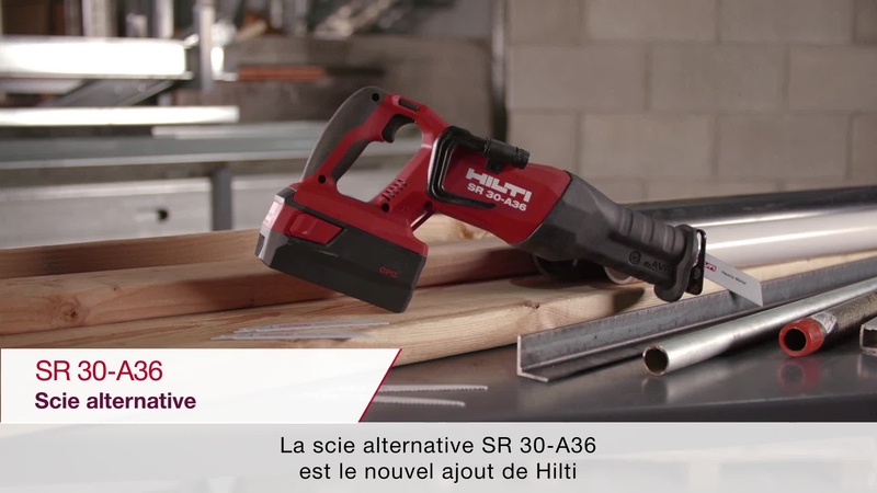 Product video of Hilti's SR 30-A36 reciprocating saw in French.