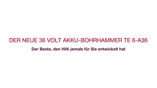 Testimonial-Video von Kunden und Entwicklern zum TE 6-A36 – ein vielseitiger Akku-Bohrhammer mit 36 V für überlegene Leistungen