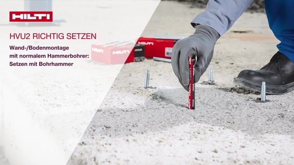 Montage in Boden/Wand mit HVU2 und Hohlbohrer (TE-CD, TE-YD): Setzen mit Bohrschrauber