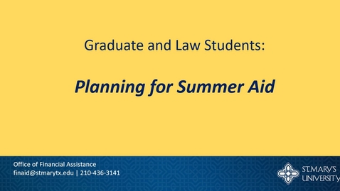 Thumbnail for Summer Aid Info Session- Law and Graduate Students