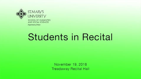 Thumbnail for entry Student Recital -- November 19,  2018