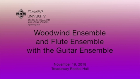 Thumbnail for Woodwind Ensemble and Flute Ensemble with the Guitar Ensemble --November 19, 2018