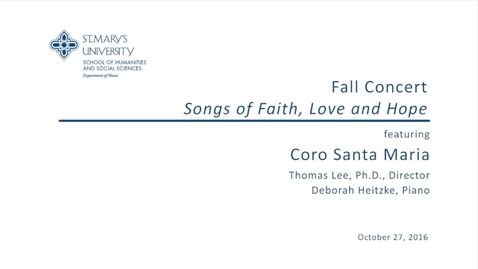 Thumbnail for Fall Concert Songs of Faith, Love and Hope--October 27, 2016