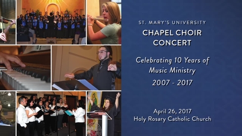 Thumbnail for entry Chapel Choir Concert - April 26, 2017