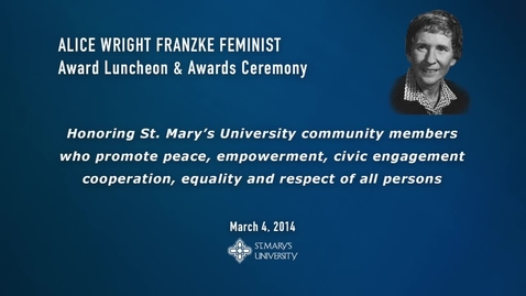 Thumbnail for 2014 Alice Wright Franzke Feminist Award Ceremony -- March 4, 2014